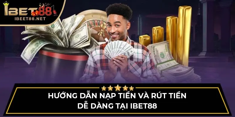 trang chủ 59 Hướng dẫn nạp tiền và rút tiền dễ dàng tại iBet88